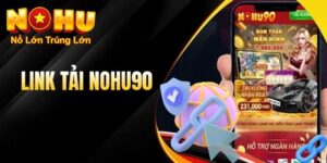 Hướng Dẫn Tham Gia Tại Nohu90 - GOJIXE