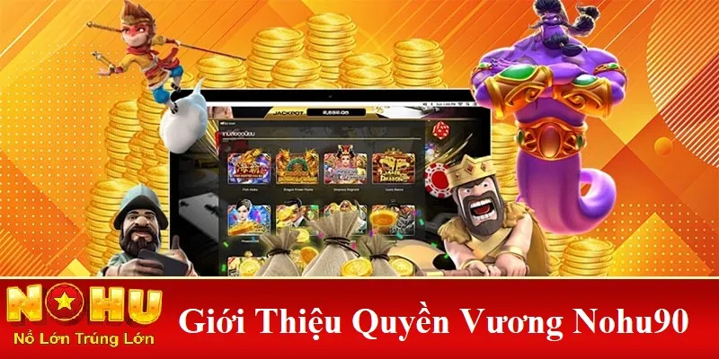 Cùng Quyền Vương Nohu90 | Hành Trình Chinh Phục Đỉnh Cao - GOJIXE