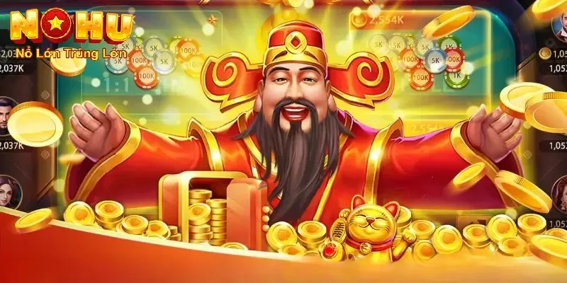 Thần Tài Giáng Lâm Nohu90 | Cơ Hội Phát Tài Không Thể Bỏ Lỡ - GOJIXE