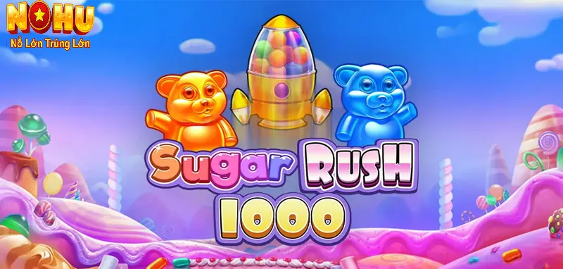 Cách Chơi Sugar Rush Tại Nohu90: Chỉ Dẫn Chi Tiết & Cặn Kẽ - GOJIXE