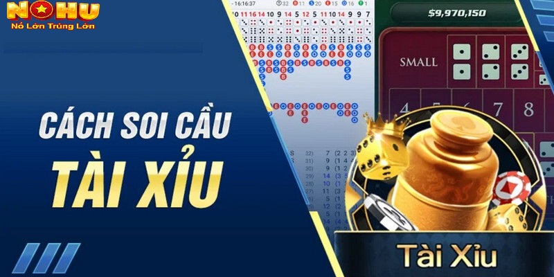 Cách Soi Cầu Tài Xỉu Nohu90 Chuẩn Xác Nhất - GOJIXE
