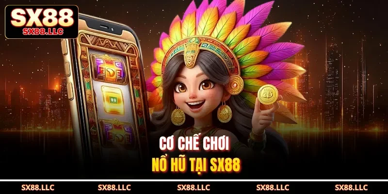 Quay Hũ Đổi Thưởng Sx88 - Cơ Hội Chinh Phục Jackpot Khủng - GOJIXE