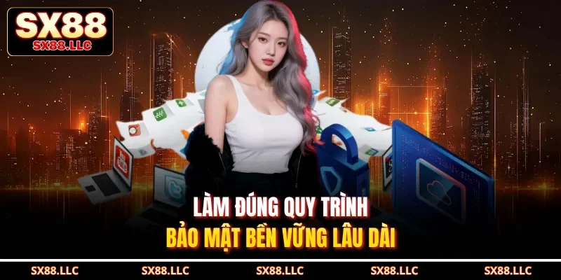 Quyền Riêng Tư SX88 Bảo Vệ Thông Tin An Toàn Tuyệt Đối - GOJIXE