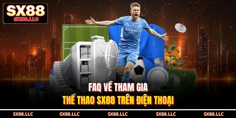 Thể Thao SX88 Và 5 Ưu Điểm Vượt Trội Thu Hút Người Chơi - GOJIXE