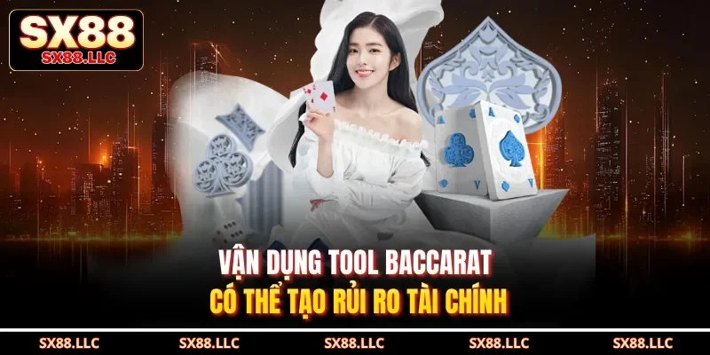 Tool Baccarat Là Gì? Thực Tế Hiệu Quả Khi Đặt Cược Game Số 1 - GOJIXE