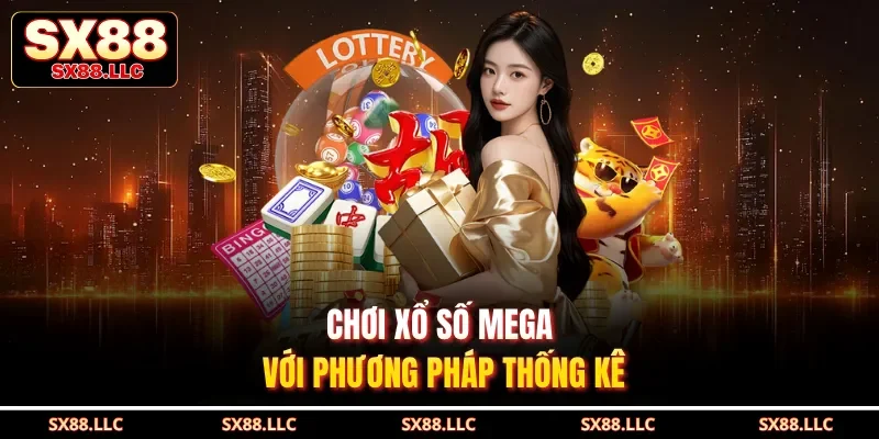 Xổ Số Mega Và 5 Bí Quyết Đặt Cược Giúp Bạn Luôn Thắng Lớn - GOJIXE