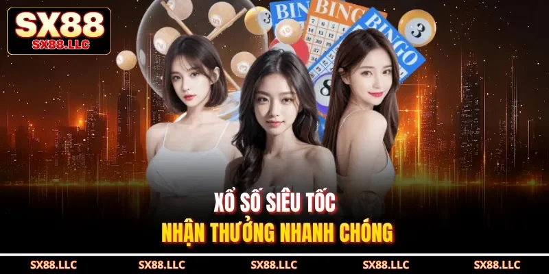 Xổ Số Siêu Tốc - Quay Số Nhanh Nhận Tiền Thưởng Khủng Số 1 - GOJIXE